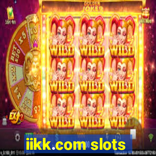 iikk.com slots